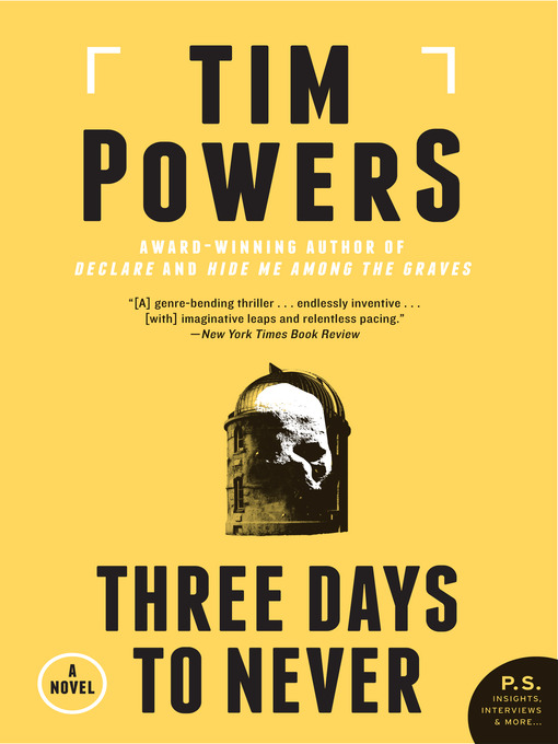 Title details for Three Days to Never by Tim Powers - Wait list